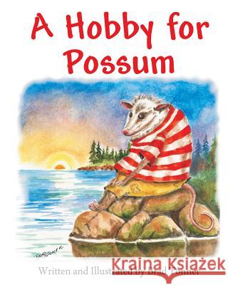 Hobby for Possum