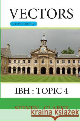 Vectors: IBH Topic 4