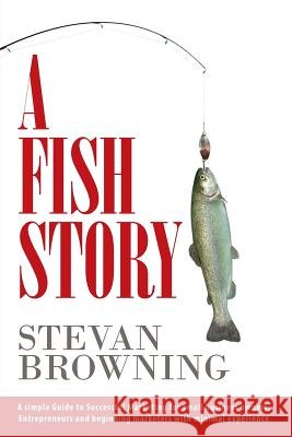 A Fish Story