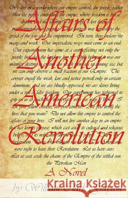 Affairs of Another American Revolution