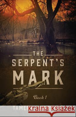 The Serpent's Mark: Book 1