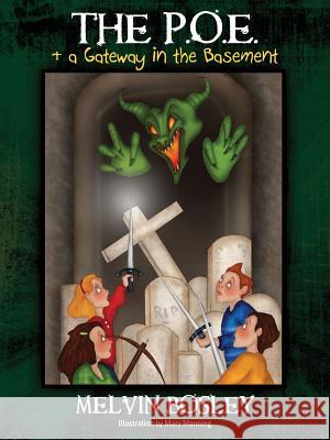 The P.O.E & a Gateway In the Basement