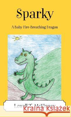 Sparky: A Baby Fire-Breathing Dragon