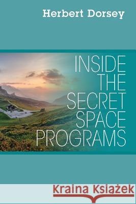 Inside the Secret Space Programs