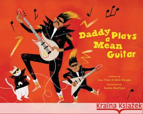 Daddy Plays a Mean Guitar