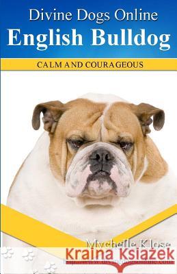 Divine Dogs Online: English Bulldogs