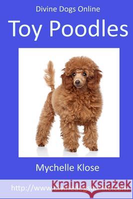 Divine Dogs Online: Toy Poodles