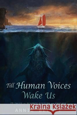 Till Human Voices Wake Us