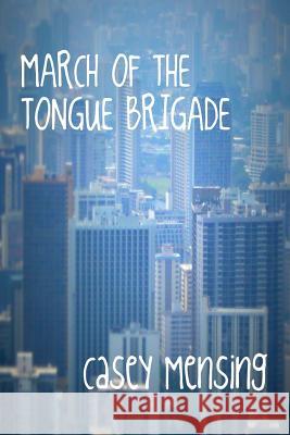 March of The Tongue Brigade