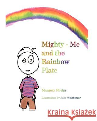 Mighty-Me and the Rainbow Plate