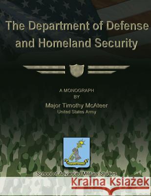 The Department of Defense and Homeland Security