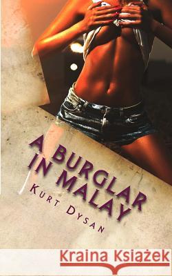 A Burglar in Malay: A Short Story