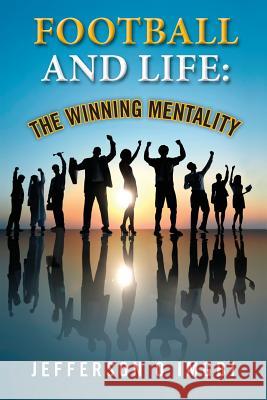 Football and Life: The Winning Mentality