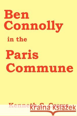 Ben Connolly in the Paris Commune