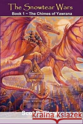 The Chimes of Yawrana: The Snowtear Wars