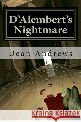 D'Alembert's Nightmare