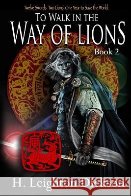 To Walk in the Way of Lions: Tails from the Upper Kingdom