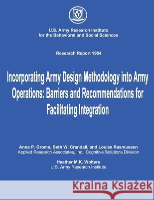 Incorporating Army Design Methodology into Army Operations: Barriers and Recommendations for Facilitating Integration