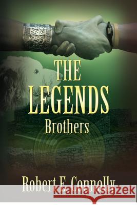 The Legends: Brothers (Irish edition)