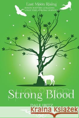 Strong Blood: Last Moon Rising Series