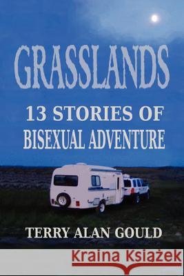 Grasslands: 13 Stories of Bisexual Adventure