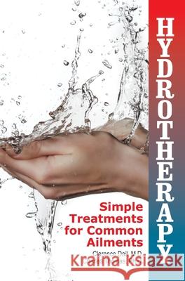 Hydrotherapy: Simple Treatments for Common Ailments