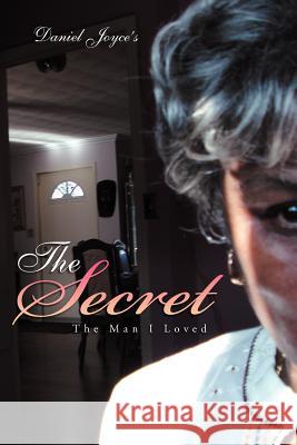 The Secret: The Man I Loved