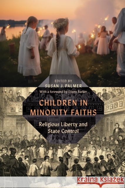 Children in Minority Faiths: Religious Liberty and State Control