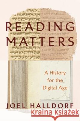 Reading Matters: A History for the Digital Age