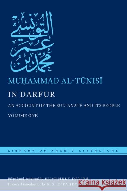 In Darfur: An Account of the Sultanate and Its People, Volume One