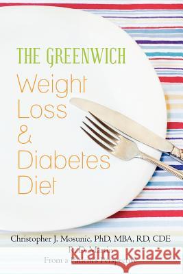 The Greenwich Weight Loss and Diabetes Diet