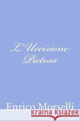 L'Uccisione Pietosa