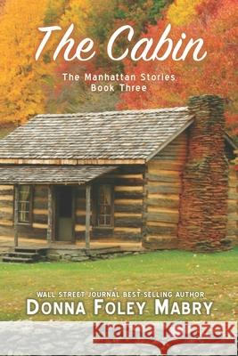 The Cabin: The Manhattan Stories