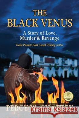 The Black Venus: A story of Love, Murder & Revenge