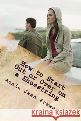 How to Start Out or Over on a Shoestring