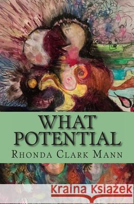 What Potential: A simple guide to cultivate creativity for parents and children