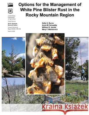 Options for the Management of White Pine Blister Rust in the Rocky Mountain Region