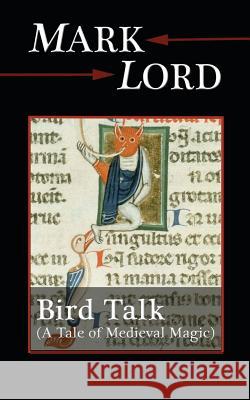 Bird Talk: A Tale of Medieval Magic