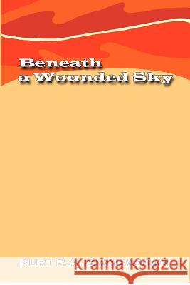 Beneath a Wounded Sky
