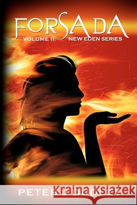 Forsada: Volume II in the New Eden series