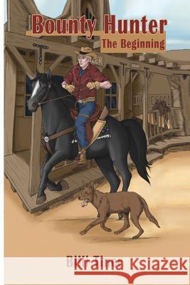 Bounty Hunter: The Beginning
