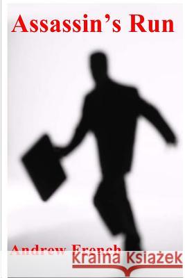 Assassin's Run: The Michael Prentiss Stories