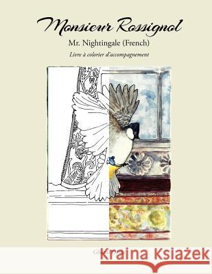 Mr. Nightingale (Companion Coloring Book - French Edition)