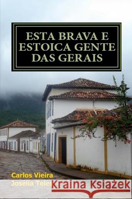 Esta brava e estoica gente das Gerais