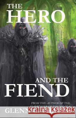 The Hero and the Fiend