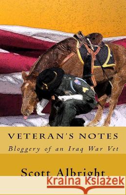 Veteran's Notes: Bloggery of an Iraq War Vet