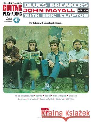 Blues Breakers with John Mayall & Eric Clapton: Guitar Play-Along Vol. 176