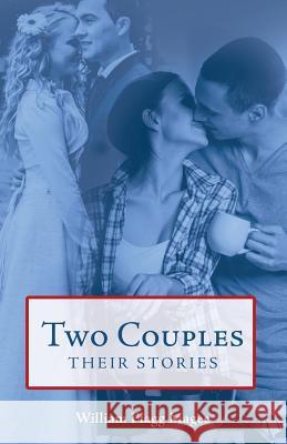 Two Couples: Their Stories