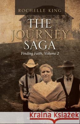 The Journey Saga: Finding Faith, Volume 2