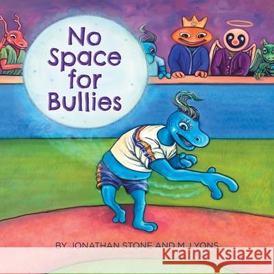 No Space for Bullies